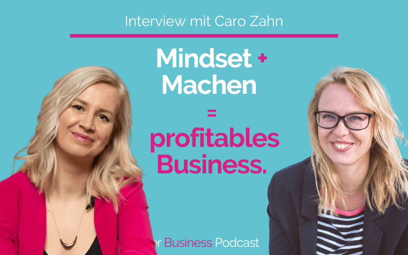 Mindset + Machen = profitables Business. (#367)