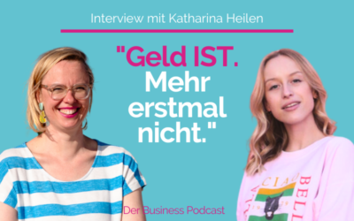 Interview mit Katharina Heilen über Mut, Finanzen und erste Schritte (#425)