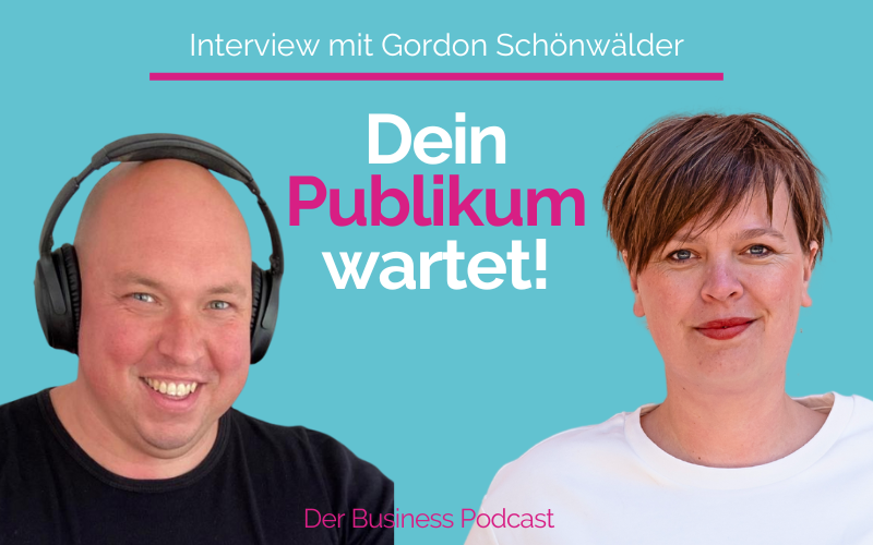 Interview mit Gordon Schönwälder. Über Podcast-Start, Wachstum und persönliche Resilienz. (#427)