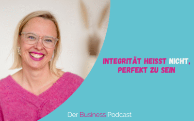 Bleib bei dir: Warum Integrität dein wichtigstes Business-Tool ist (#501)