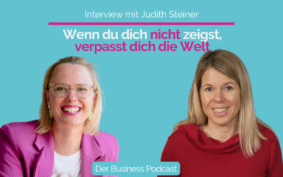 Video als Gamechanger: Wie du dich sichtbar machst – auch mit Angst. Interview mit Judith Steiner